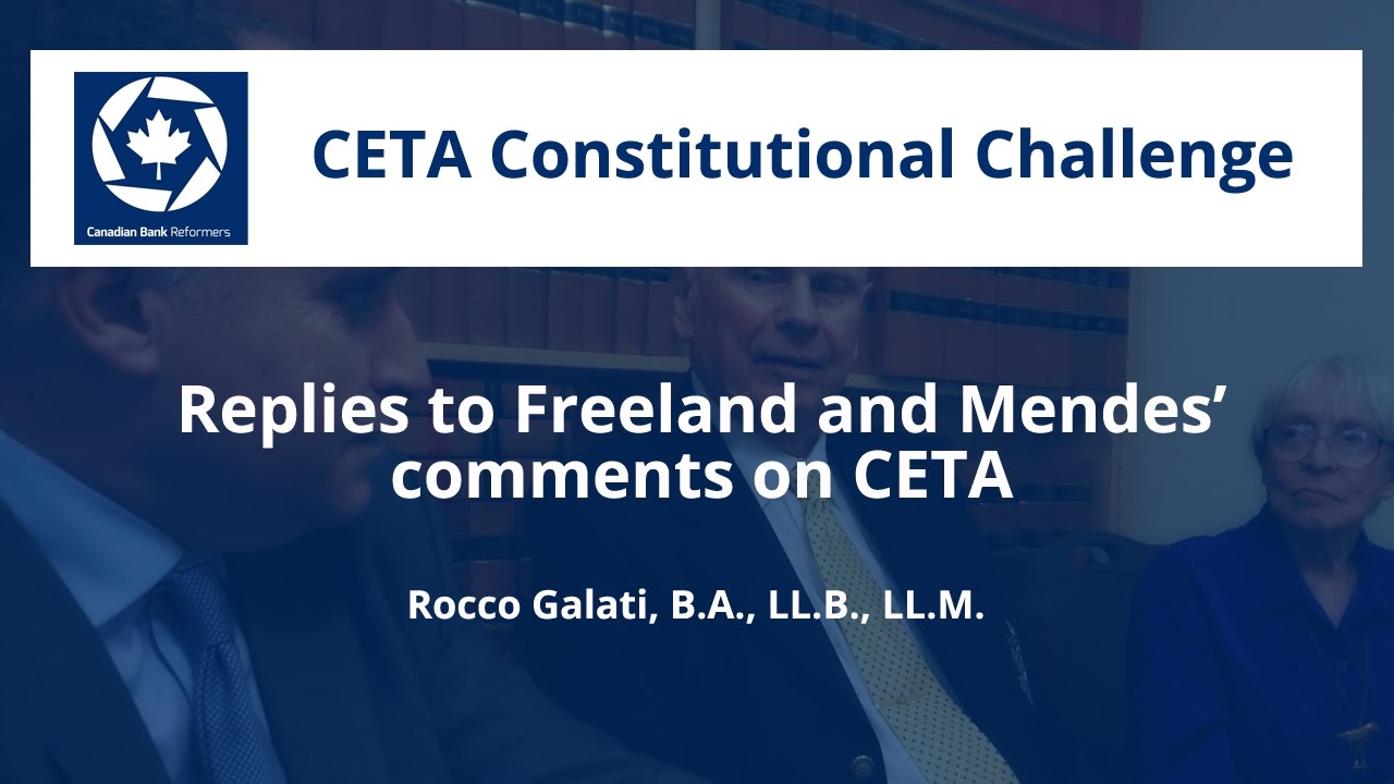 Rocco Galati replies to Freeland and Mendes - CETA Challenge