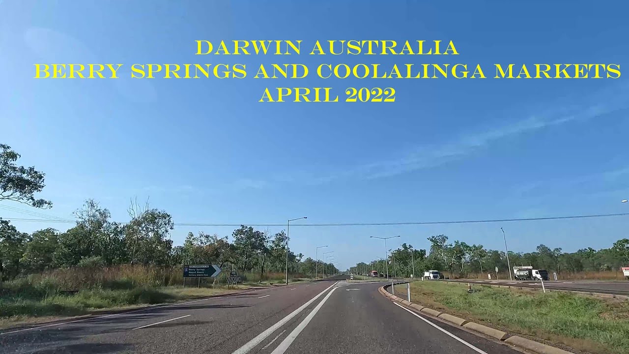 Darwin Australia, Berry Springs and Coolalinga Markets 02/ April/2022