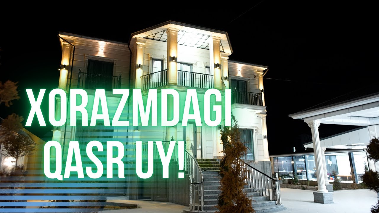 XORAZMDAGI QASR UY😍
