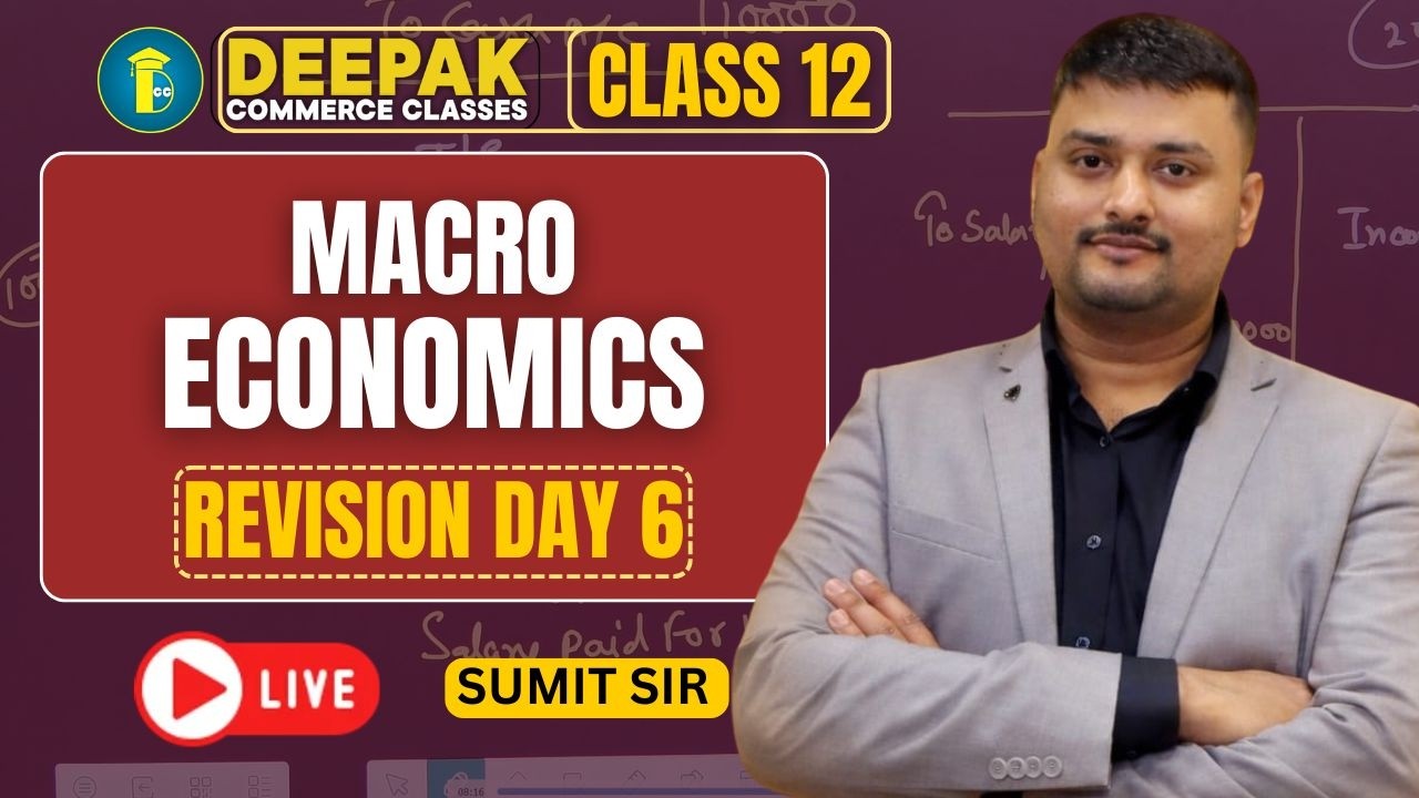 🚀Economics Revision Day 6: Score 95+ in Board Exams! | by Sumit sir#education #deepakcommerceclasses