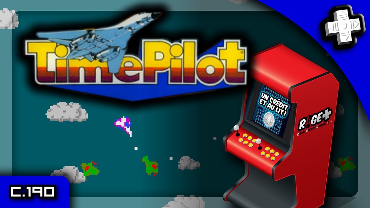 UN CRÉDIT ET AU LIT #190 - TIME PILOT (ARCADE)