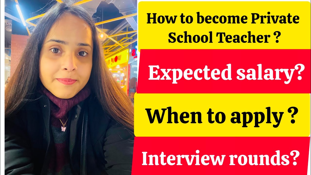 How to become Private School Teacher  | Fresher Teacher! Teacher salary ! Interview!