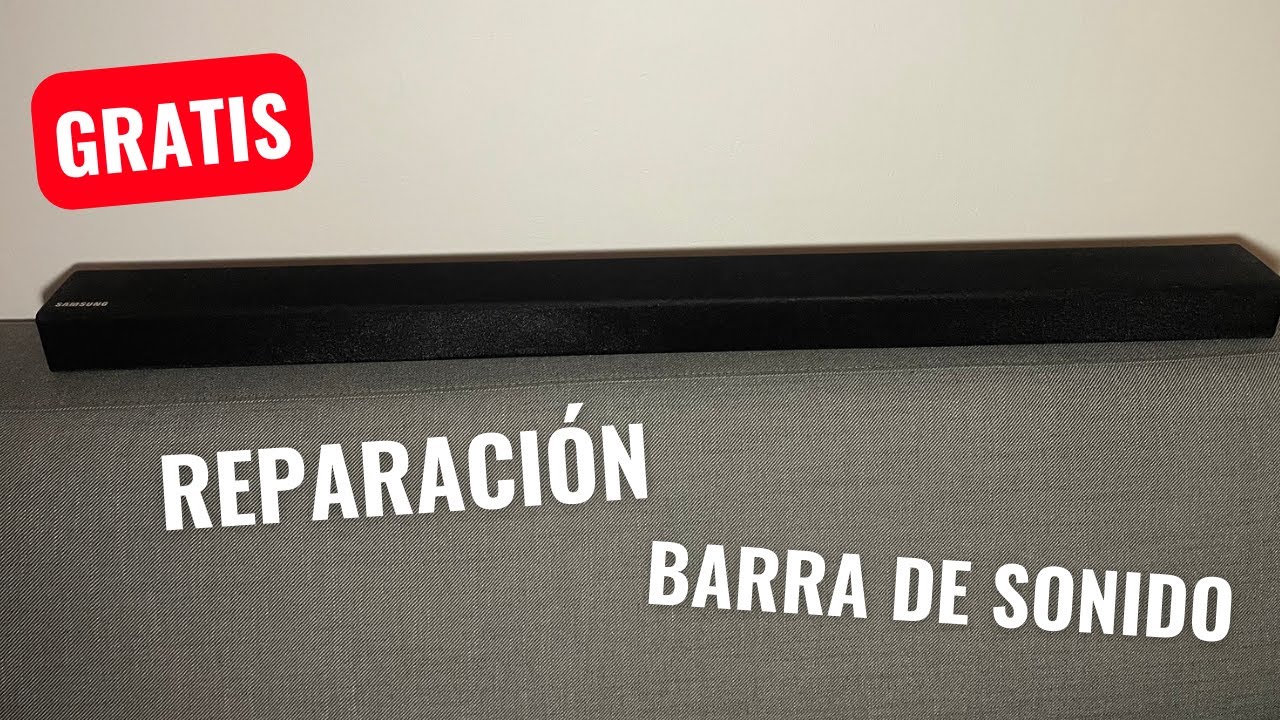 REPARACIÓN BARRA DE SONIDO GRATIS