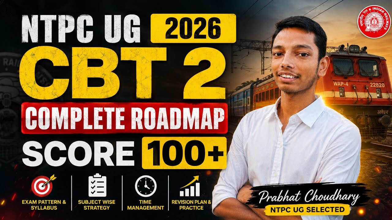 NTPC UG CBT-2 Complete Roadmap 📚| Subject Wise Strategy 💯| Mock Strategy 🎯| Prabhat Choudhary.
