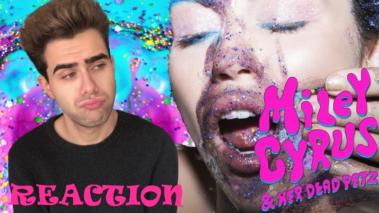 Miley Cyrus & Her Dead Petz / Album (REACTION)