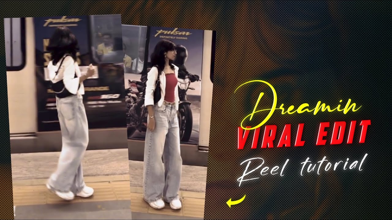 Dreamin' - Viral Edit Tutorial in CapCut | Trending Instagram Reels Smooth Edit | CapCut Template