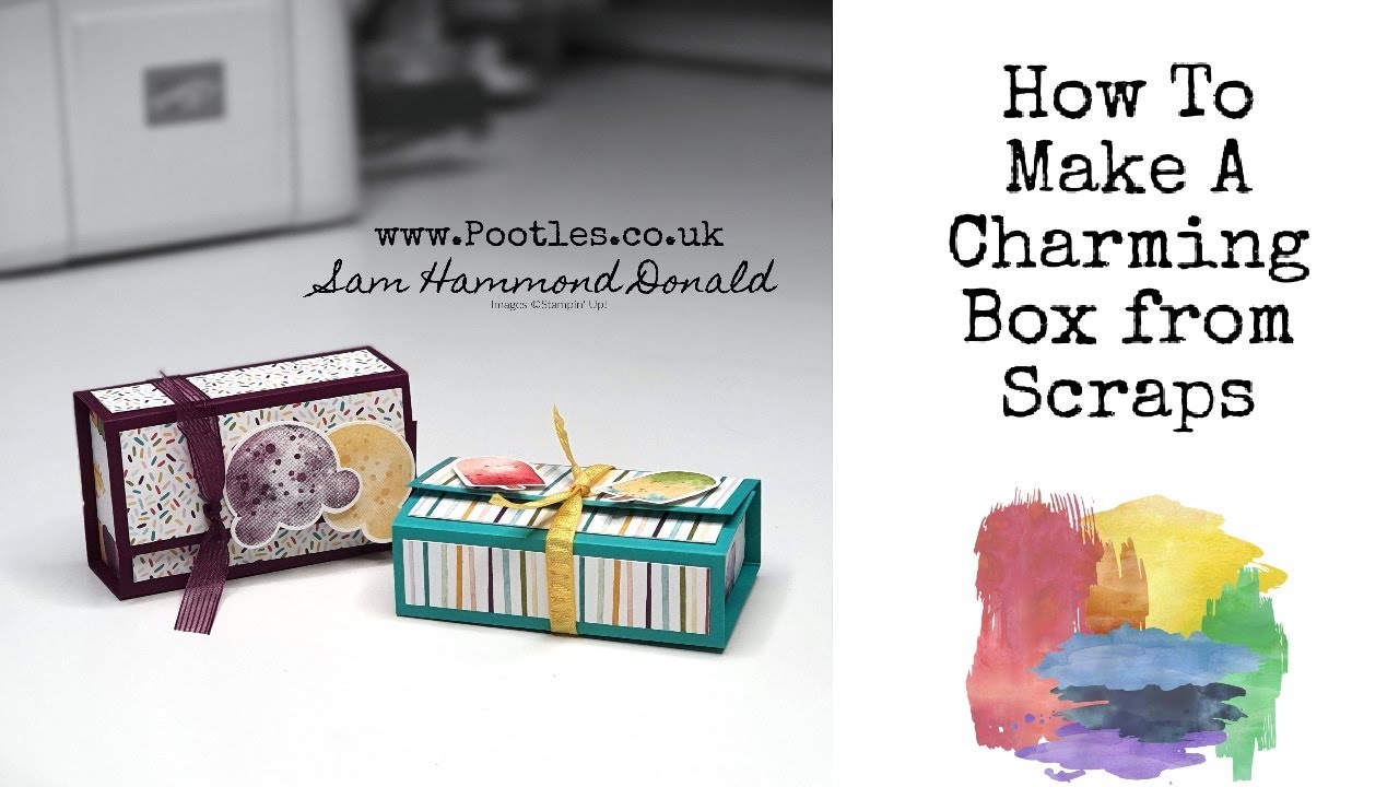How To Make a Charming Box From Scraps