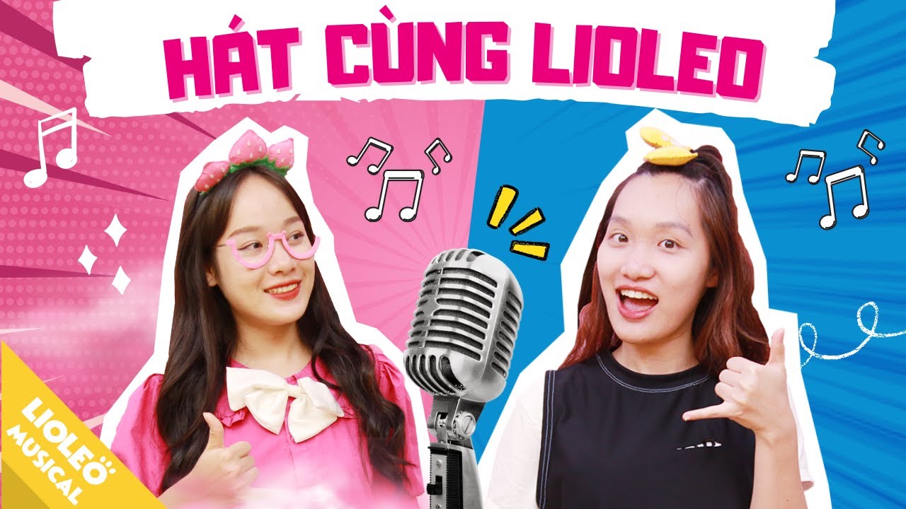Hát cùng LIOLEO - Karaoke Nhạc kịch Lời hứa tình bạn - LIOLEO MUSICAL