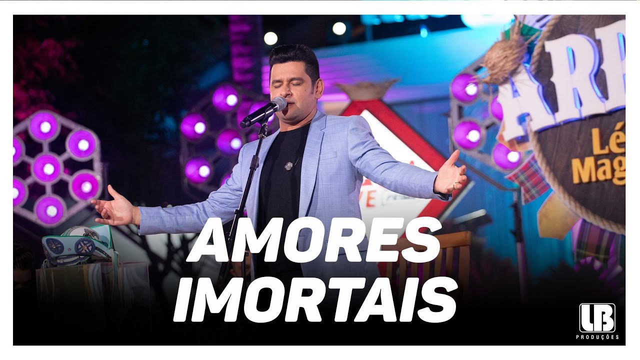 Arraiá Do Léo Magalhães - AMORES IMORTAIS
