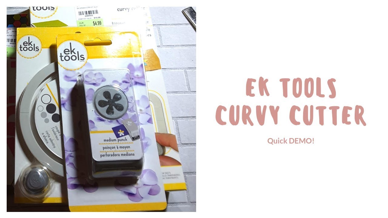 EK TOOLS, Curvy Cutter Demo (February 21, 2019)