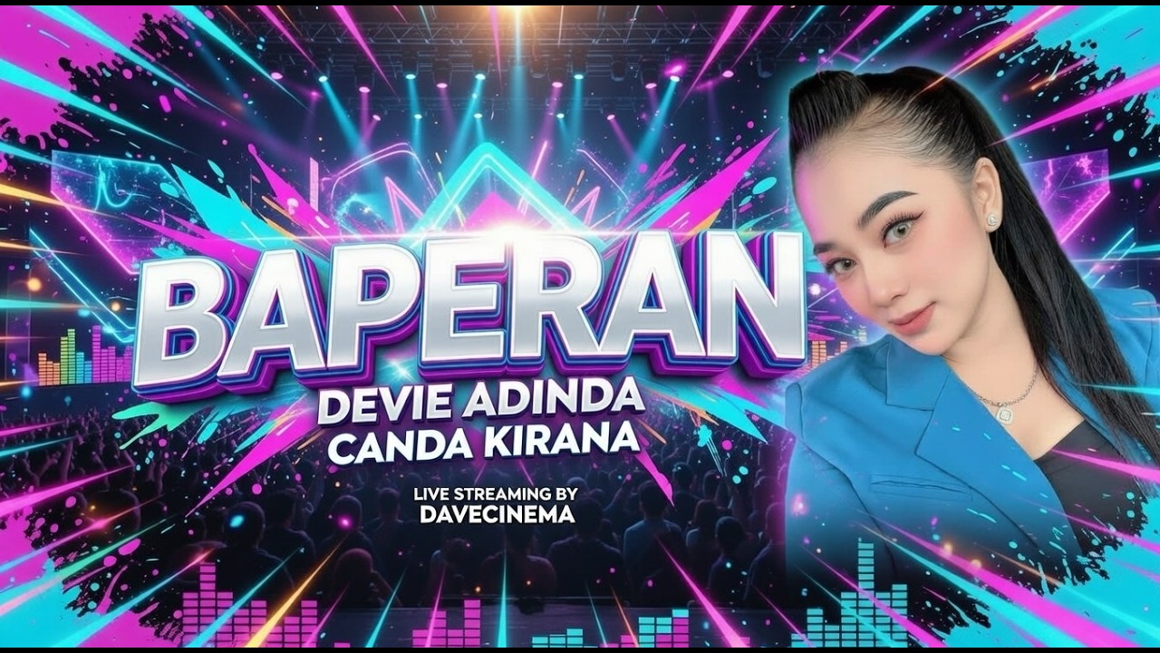 BAPERAN - DEVIE ADINDA - CANDA KIRANA