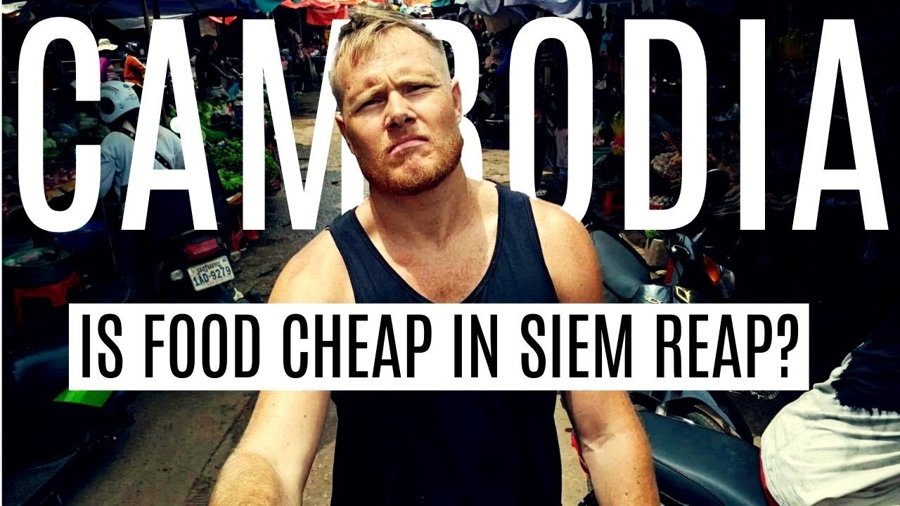 HOW CHEAP is the FOOD in SIEM REAP, CAMBODIA for a FAMILY ? (Part 1)