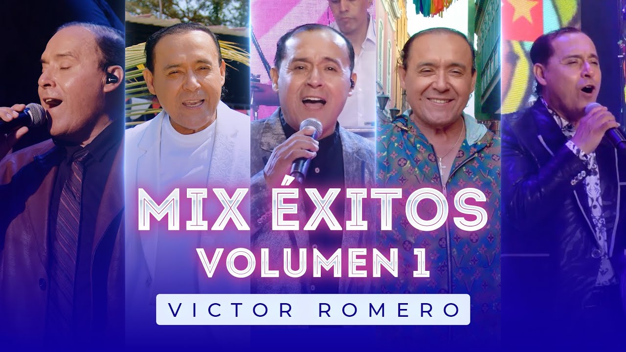 Víctor Romero, Mix Éxitos,Volumen 1 (DJ Monteza )