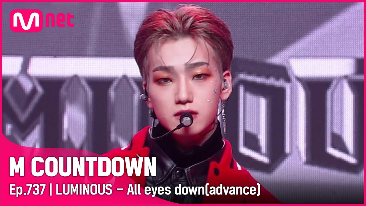 [LUMINOUS - All eyes down(advance)] KPOP TV Show | 