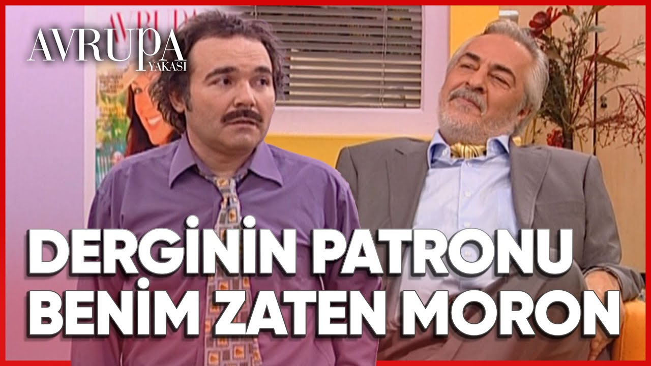 Derginin patronu olsa ofise bu kadar gelmez - Avrupa Yakası 178. Bölüm
