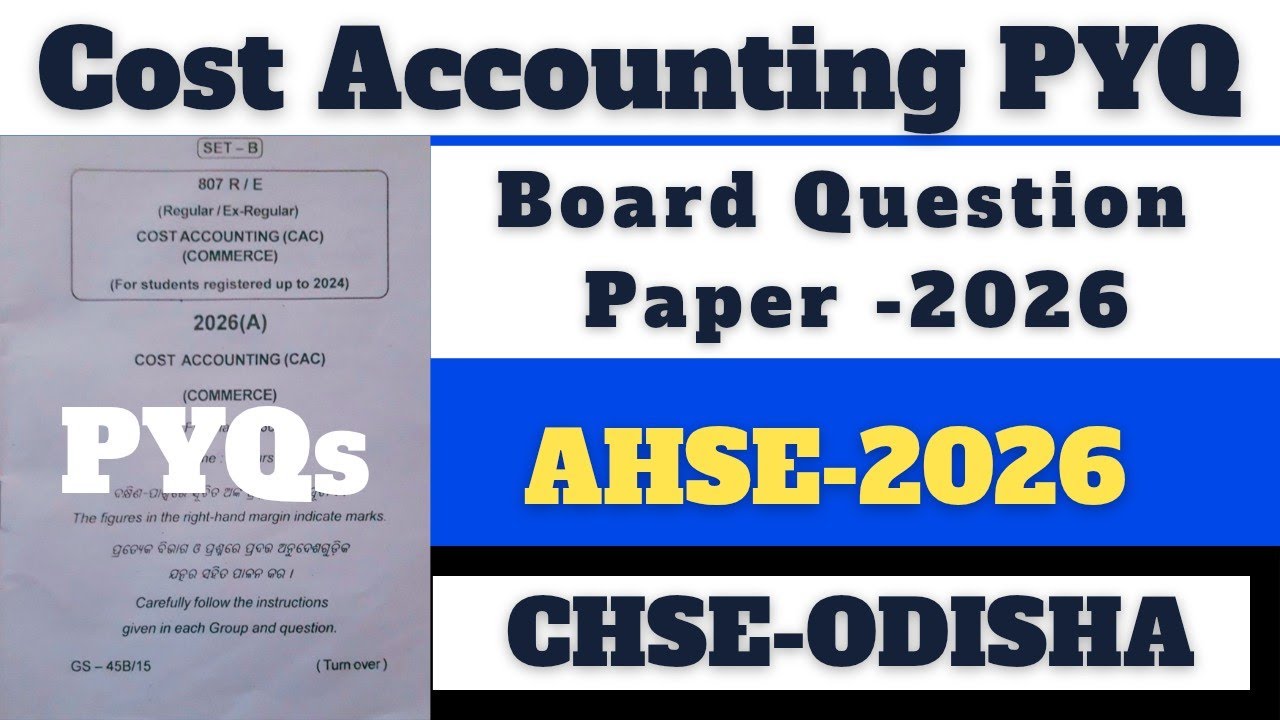 Cost Accounting Board Question paper 2026 With Provisional Answer Key II CHSE Commerce 