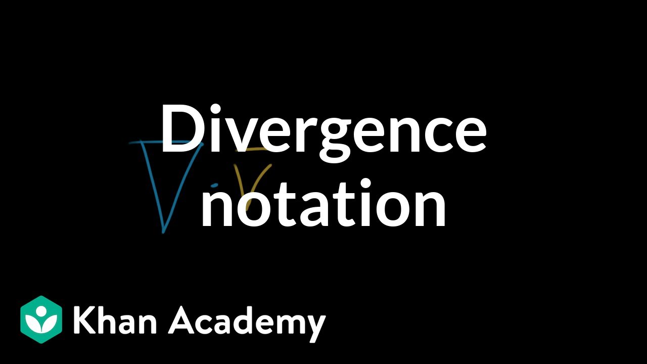 Divergence notation