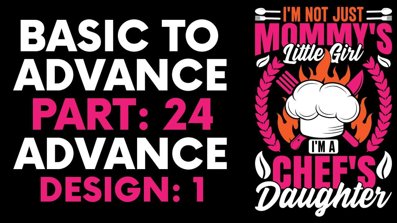 T-SHIRT DESIGN Basic To Advance | Part 24: Advance Design 1 | T-Shirt Design Tutorial