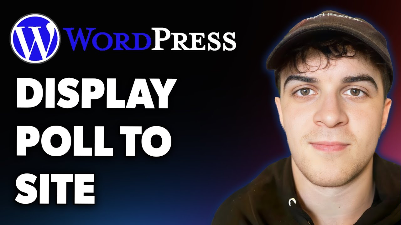 How to Display a Poll to My Site - Wordpress (Full 2025 Guide)