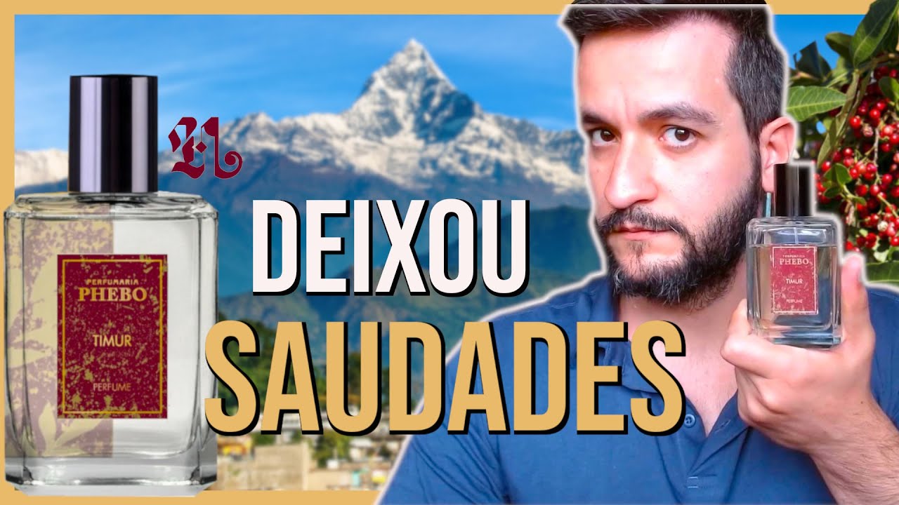 Phebo, Timur - o quê não te contam sobre os perfumes apimentados