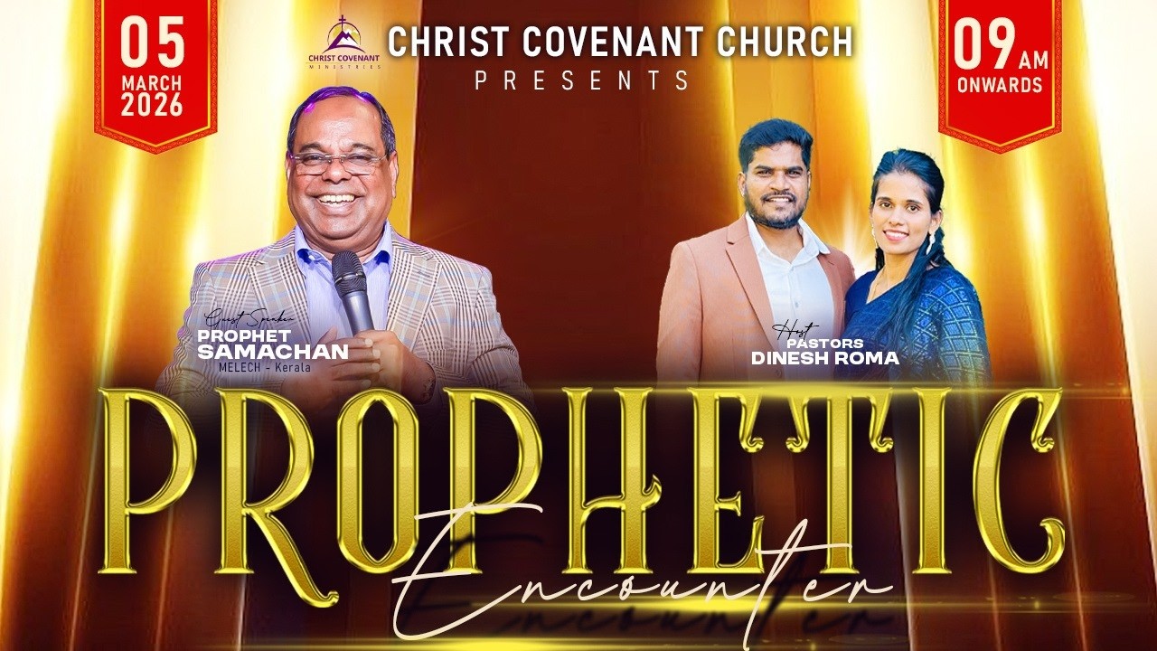 Prophetic Encounter | Prophet Samachan | Christ Covenant Ministries | 05-03-2026