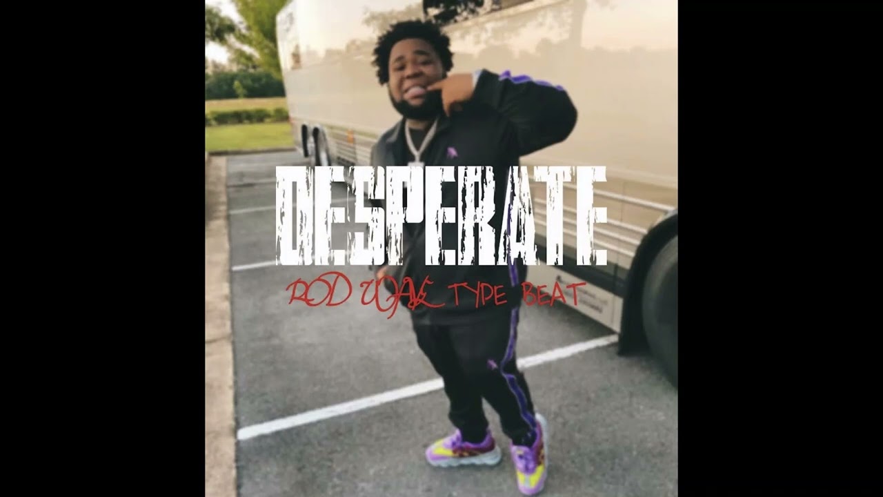 (Free) Rod Wave Type Beat - Desperate (Prod. By @MaccBeats x @Thoominbeats x @Tswauve)