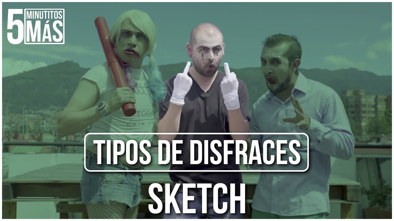 Tipos de Disfraces | Sketch