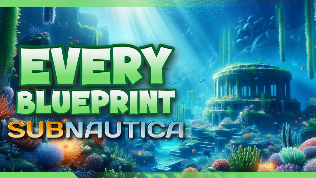 Every BLUEPRINT in Subnautica | Guide