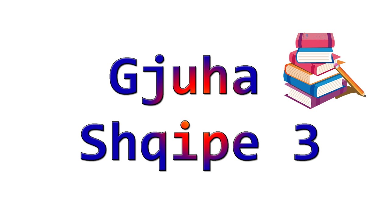 Gjuha shqipe3 Test vleresimi i dyte