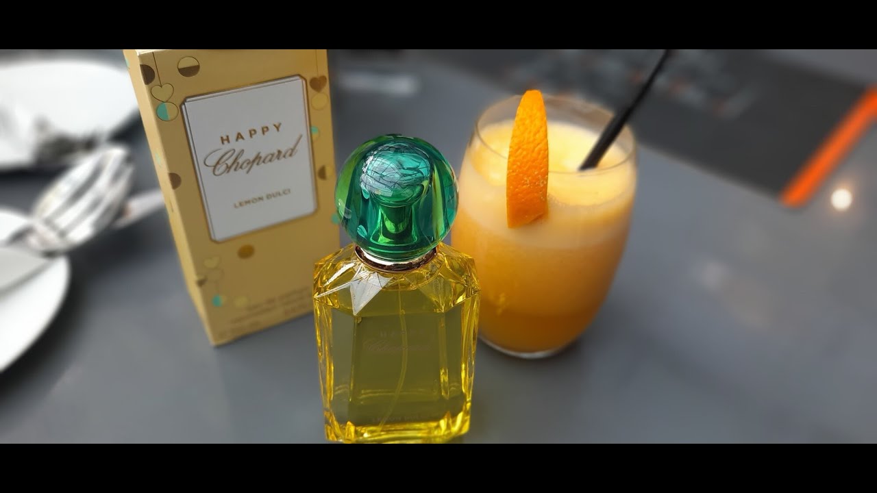 Happy Chopard Lemon Dulci Fragrance Review (2018)