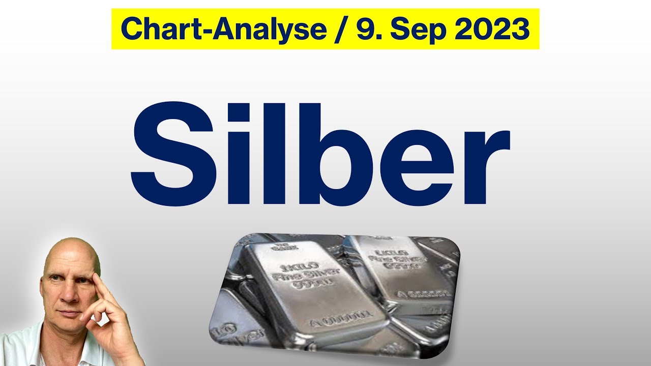 Silber Analyse (9. Sep 2023) / Fundamentals + Charts