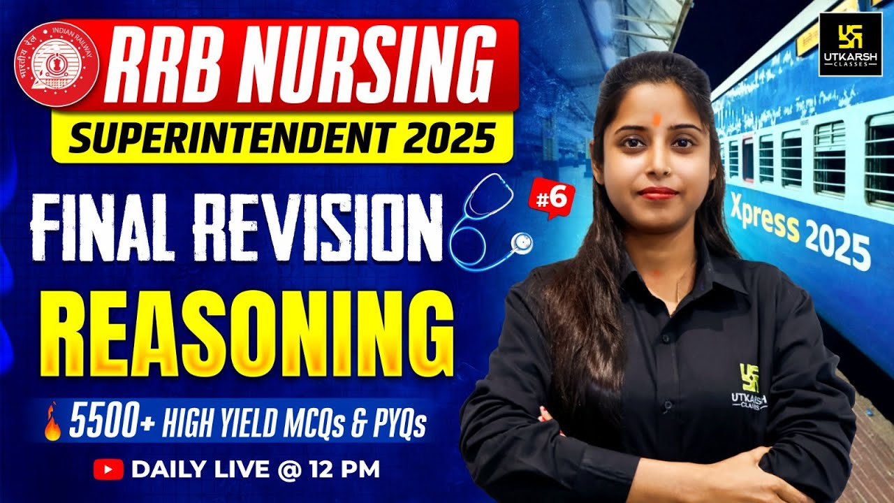 RRB Nursing Superintendent | Reasoning Imp MCQs & PYQs #6 | RRB Xpress 2025 | Priya Ma’am