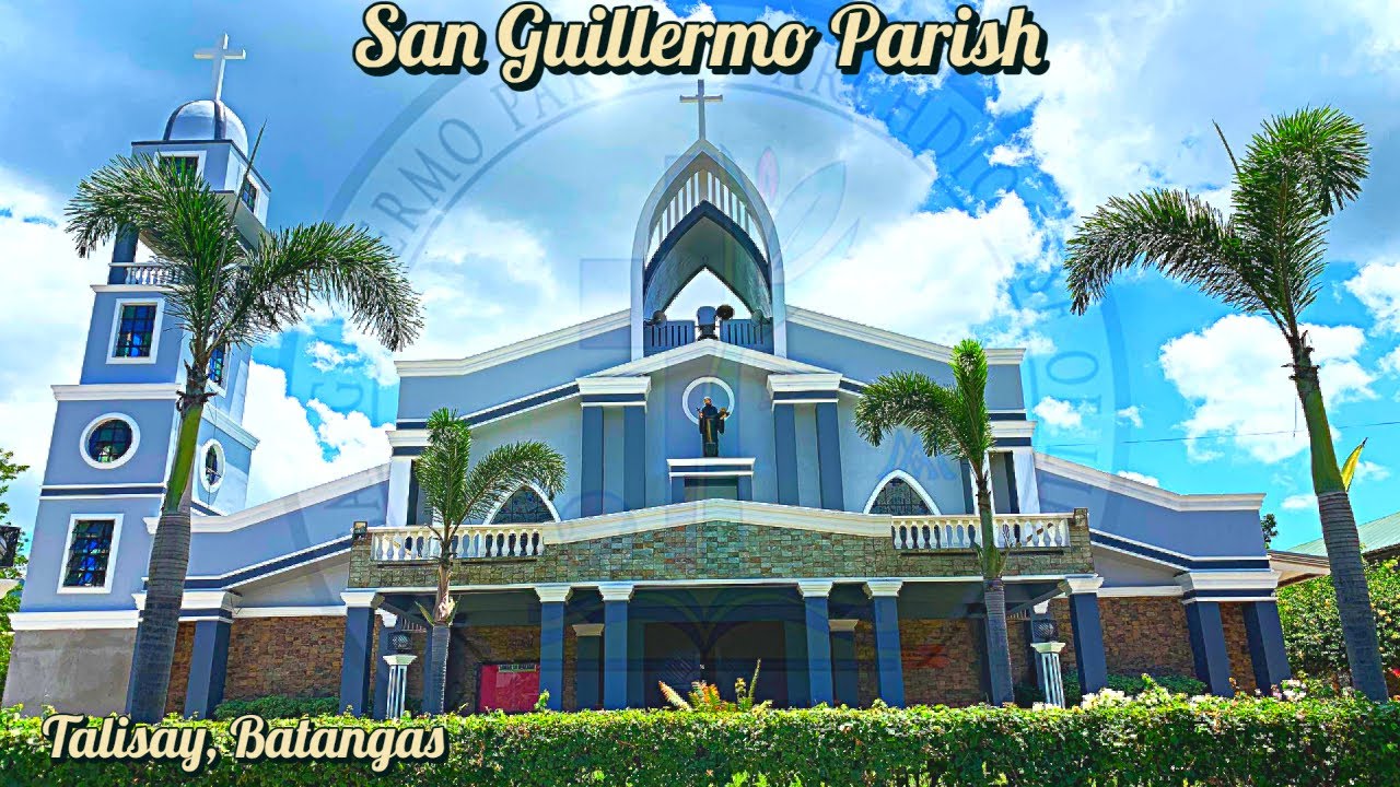 San Guillermo Parish - Talisay, Batangas. Philippines