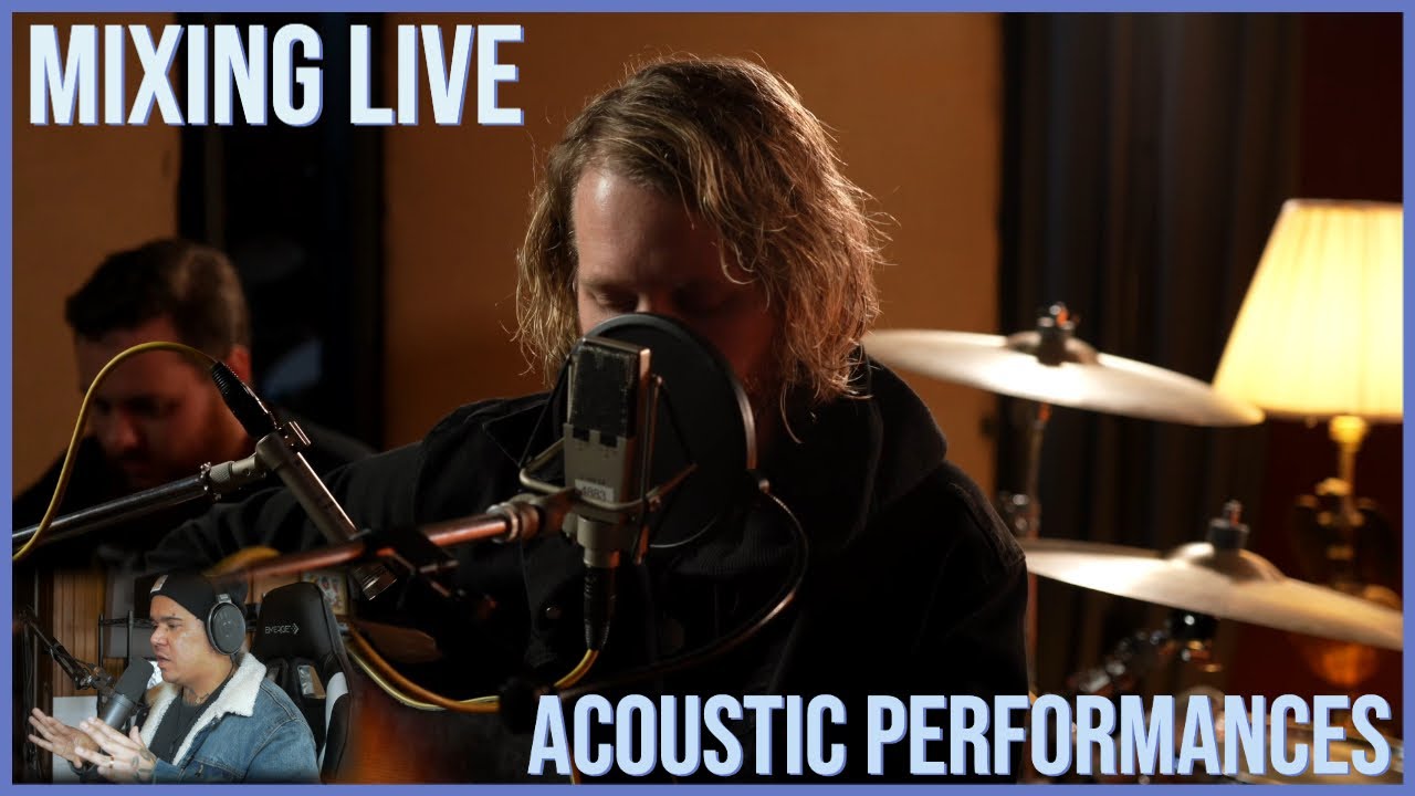Mixing Live Acoustic Performances | Clayton Crowder 
