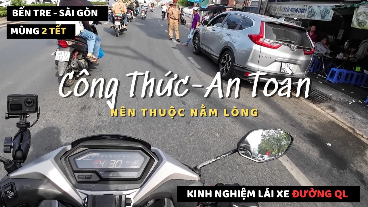 Những điều CẦN BIẾT & GHI NHỚ khi chạy XA ĐƯỜNG QL - KINH NGHIỆM LÁI XE AN TOÀN.