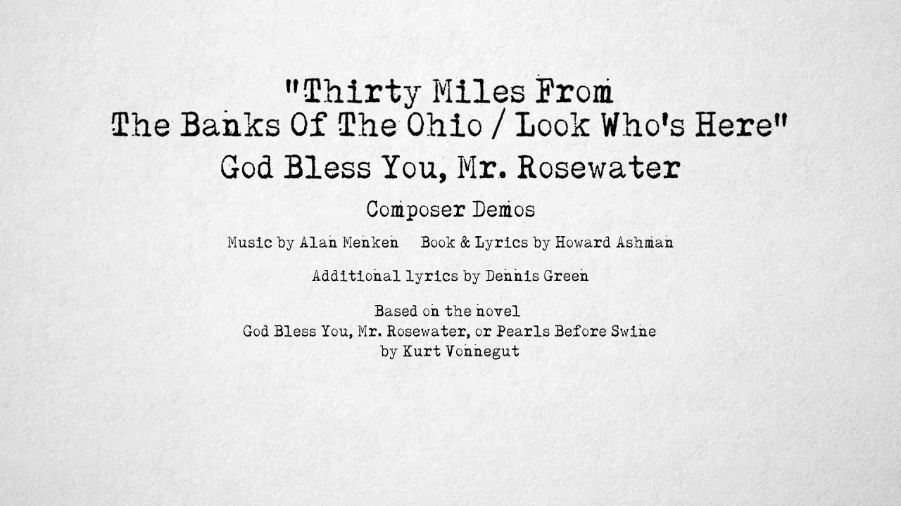 Thirty Miles From The Banks Of The Ohio / Look Who’s Here - Demo - Howard Ashman and Alan Menken