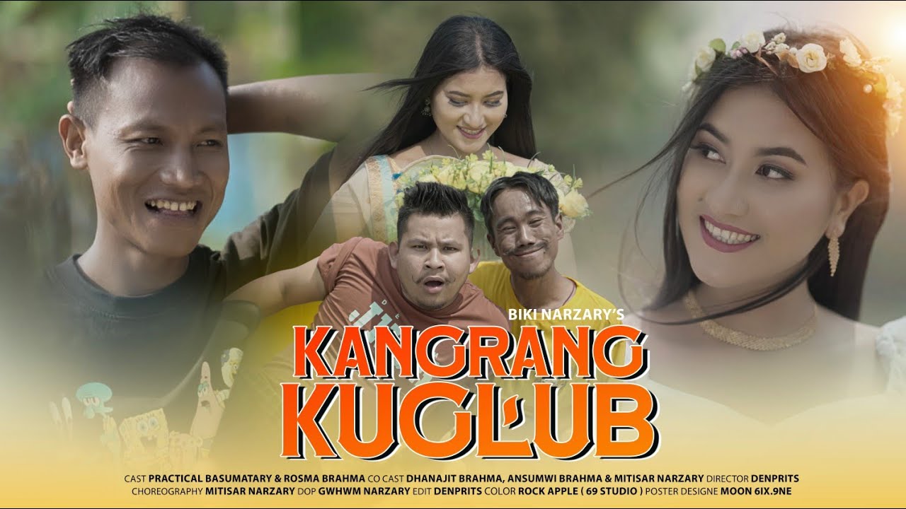 Kangrang Kuglub | Practical & Rosma | Official Bodo Modern Bwisagu Music Video 2024