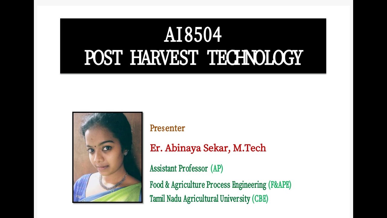 Post Harvest Technology (PHT) - AI8504