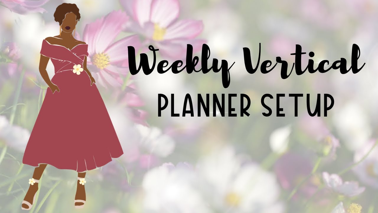 Weekly Vertical Planner Setup