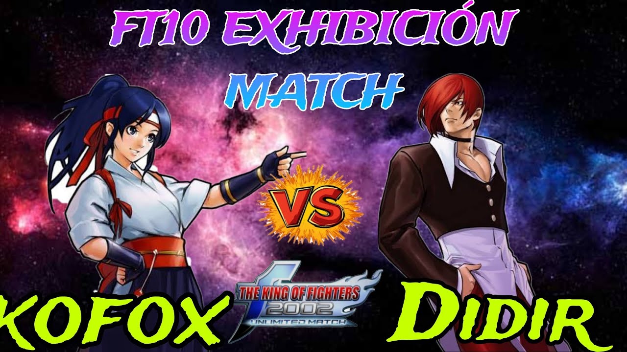 Kof 2002 um exhibición Match kofox vs didir