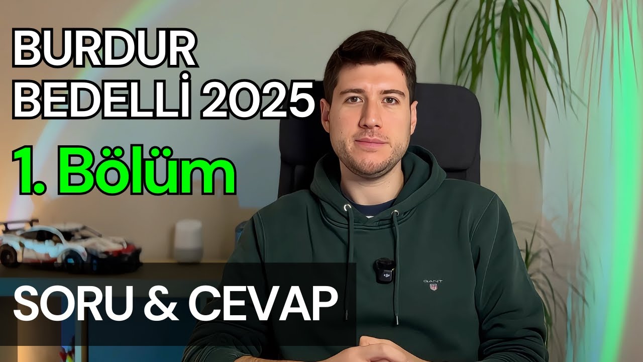 2025 GÜNCEL BEDELLİ ASKERLİK EN ÇOK SORULAN SORULAR VE CEVAPLARI | Burdur Bedelli Askerlik - BÖLÜM 1