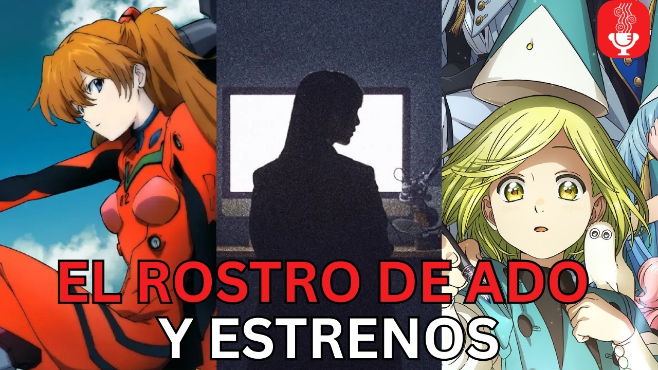 NUEVO ANIME DE EVANGELION? EL ROSTRO DE ADO? - Anime Ramen News #3