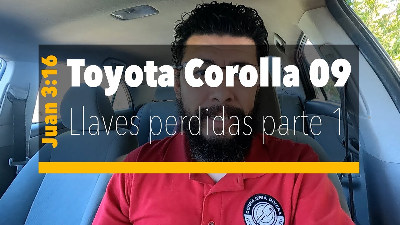 Toyota Corolla 2009 llaves perdidas