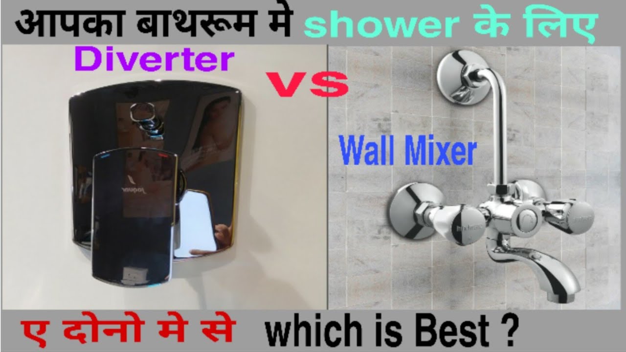 Diverter vs Wall Mixer which is best for  bathroom shower
