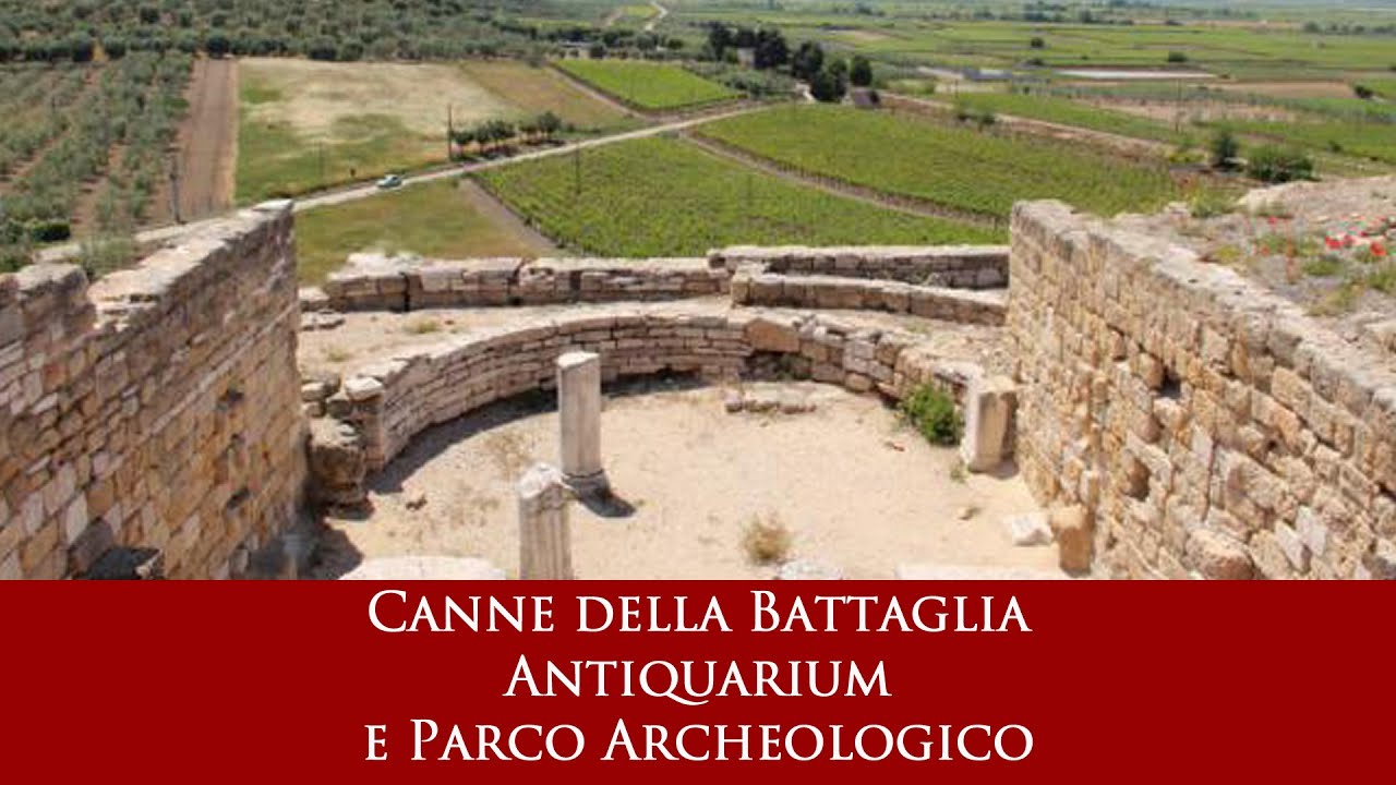 Canne della Battaglia - Antiquarium e Parco Archeologico