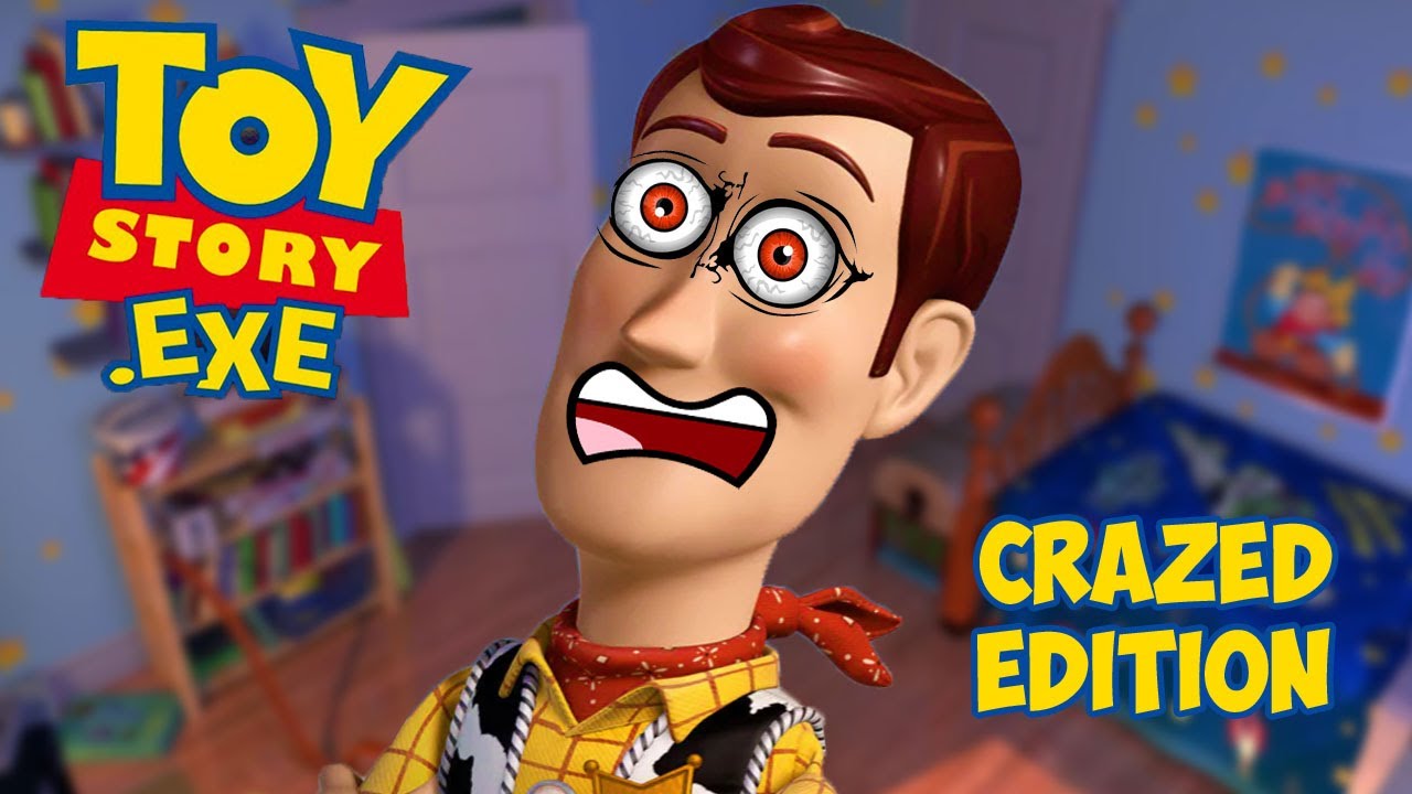 TOY STORY.EXE CRAZED EDITION | THUG LIFE WOODY MADE ME LAUGH
