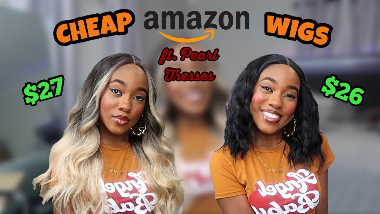 TESTING CHEAP AMAZON WIGS pt  3394587492945 | ft  PEARL TRESSES