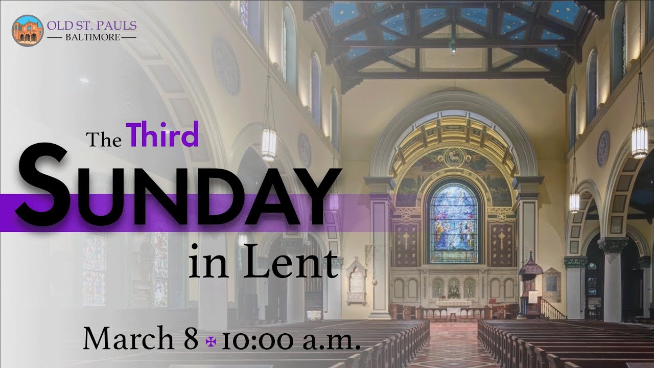 The Third Sunday in Lent | March 8, 2026
