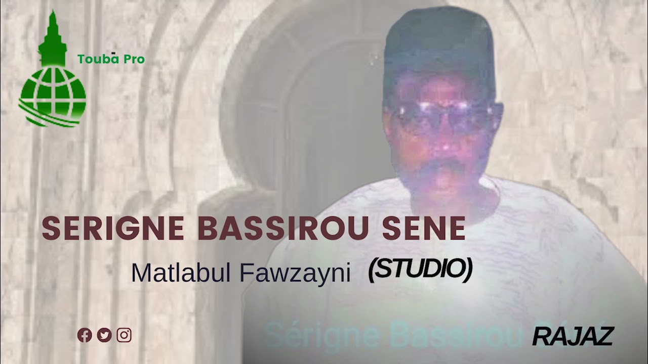 Serigne Bassirou Séne Matlabul Fawzayni Studio