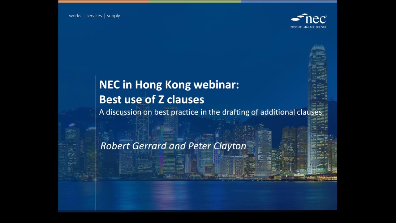 NEC in Hong Kong: Best use of Z clauses webinar